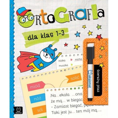 Książka dla dzieci Ortografia dla klas 1-3. Ścieralny pisak Książka dla dzieci Ortografia dla klas 1-3. Ścieralny pisak