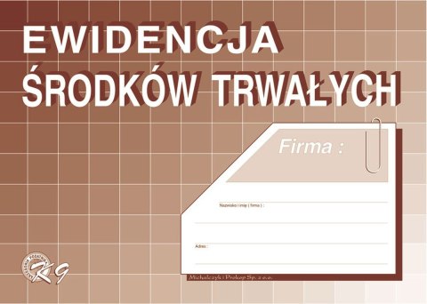 Druk offsetowy Ewidencja środków trwałych A4 48k. Michalczyk i Prokop (K-9) Druk offsetowy Ewidencja środków trwałych A4 48k. Michalczyk i Prokop (K-9)