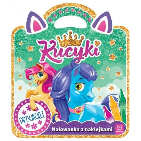 Książeczka edukacyjna Aksjomat Kucyki. Malowanka z naklejkami. Przyjaciele Książeczka edukacyjna Aksjomat Kucyki. Malowanka z naklejkami. Przyjaciele
